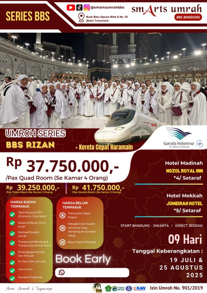 Umroh BBS Rizan Juli & Agustus 2025 (+Kereta Cepat Haramain)